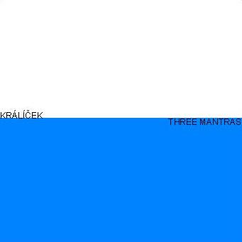 THREE MANTRAS